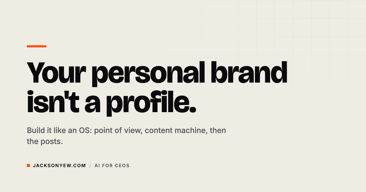 Your Personal Brand Isn't a Profile. It's an Operating System.